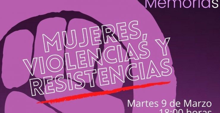 Realizarán el conversatorio «Mujeres: violencias y resistencias»