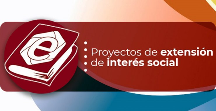 Convocatoria a Proyectos de Extensión de Interés Social 2023