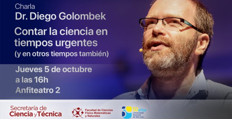 Contar la ciencia en tiempos urgentes por Diego Golombek